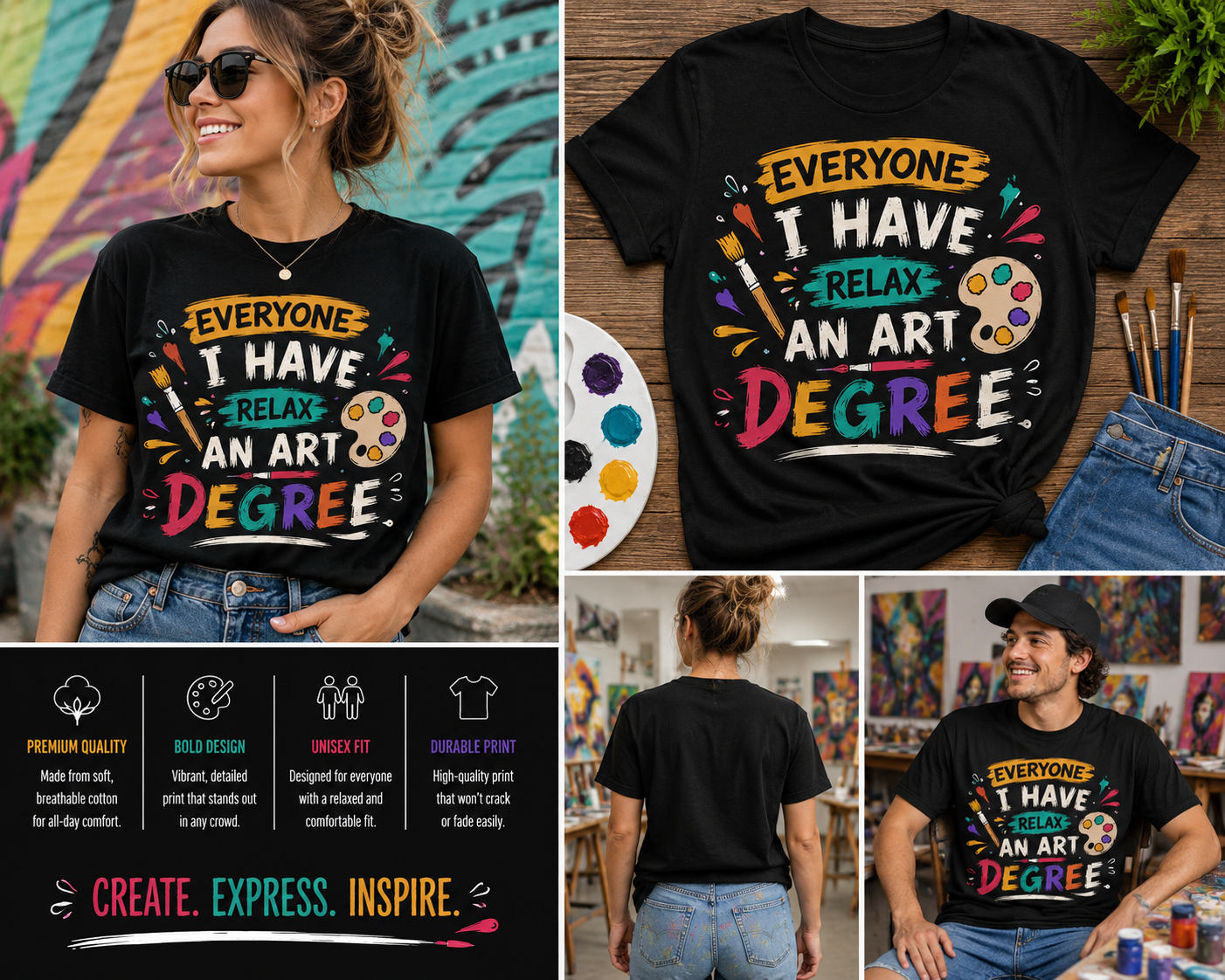 Everyone I Have Relax An Art Degree Funny Artist T-Shirt – Creative Art Student Graphic Tee